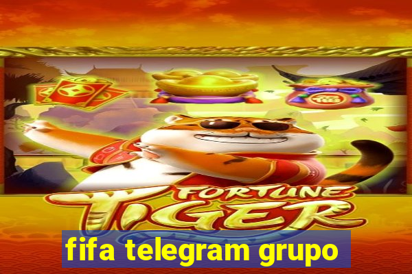 fifa telegram grupo